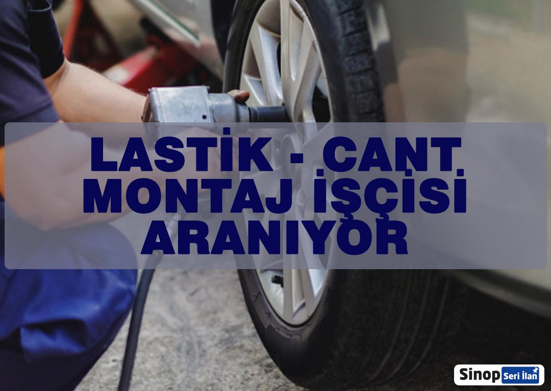 Lastik  - Cant Montaj İşçisi Aranıyor