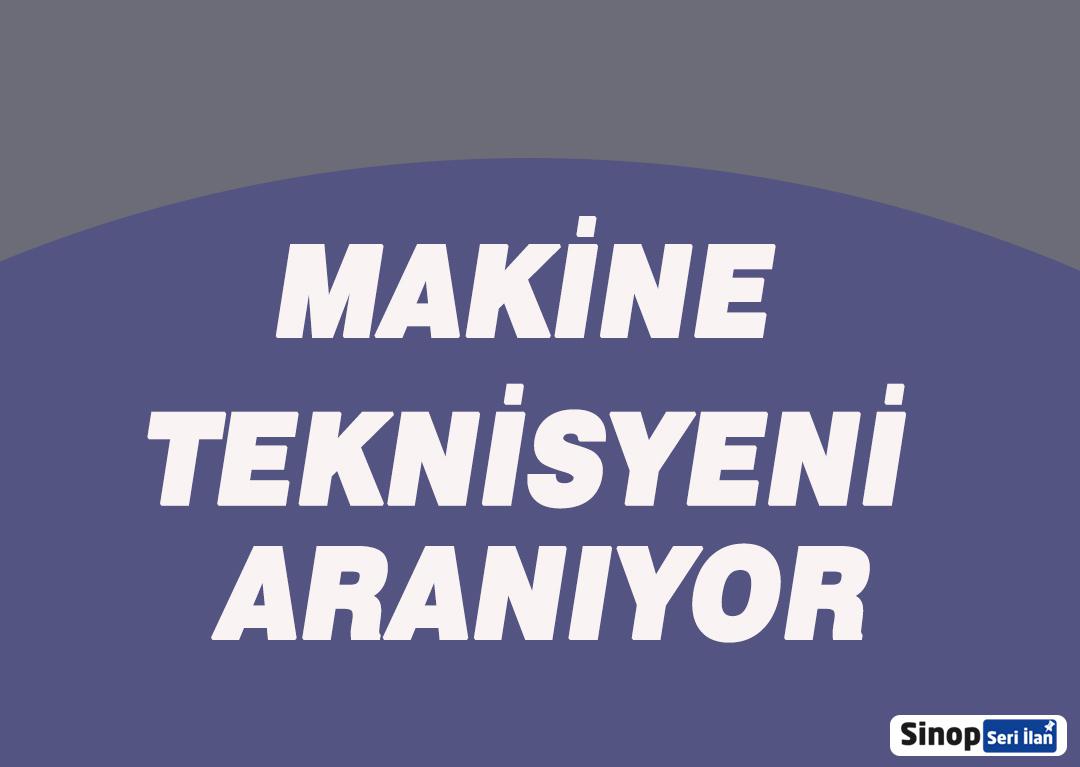 Makine Teknisyeni Aranıyor