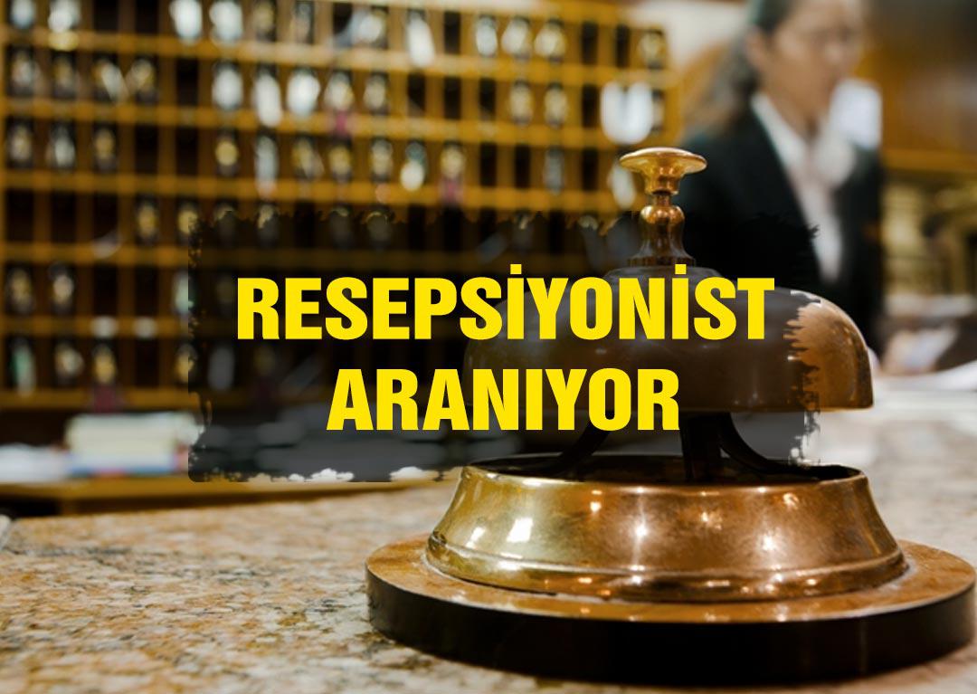 Resepsiyon Görevlisi Aranıyor