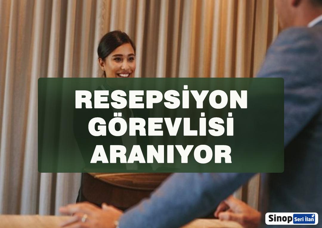 Resepsiyon Görevlisi Aranıyor