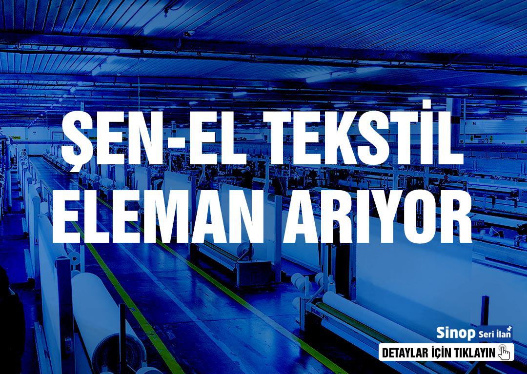 Şenel Tekstil Eleman Arıyor