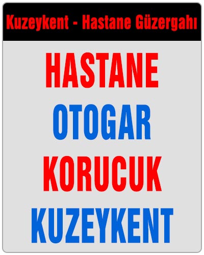 Kuzeykent  Hastane Dolmuşu